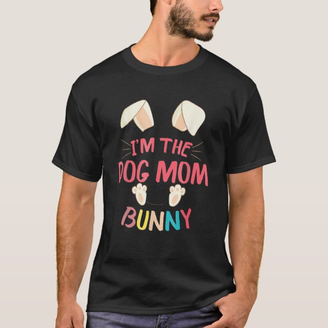 I'm The Cool Mom Bunny Matching Family Easter Part T-Shirt (Front)