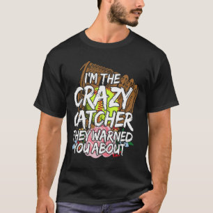 I'm The Crazy Cather They Warned You About Softll T-Shirt