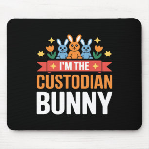 Im The Custodian Bunny Easter Matching Family Mouse Pad