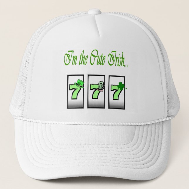 I'm the Cute Irish.. 777 Cap (Front)