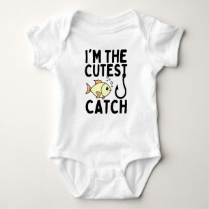 I'm The Cutest Catch Baby Bodysuit