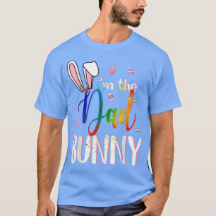 I'm The Dad Gay Lgbt Bunny Matching Family Easter  T-Shirt