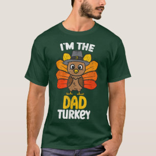 Im the Dad Turkey Happy Thanksgiving 2022 Autumn F T-Shirt