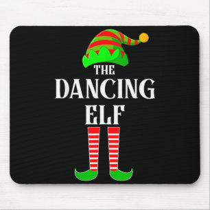 I'm The Dancing Elf Family Matching Costume Christ Mouse Pad