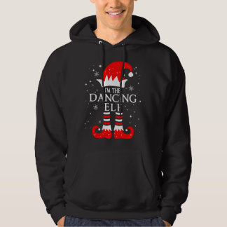 I'm The Dancing Elf Matching Funny Christmas Famil Hoodie