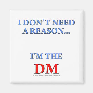 I'm the DM Magnet