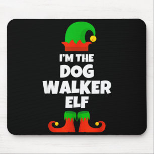 I'm The Dog Walker Elf Family Pajama Christmas Fun Mouse Pad
