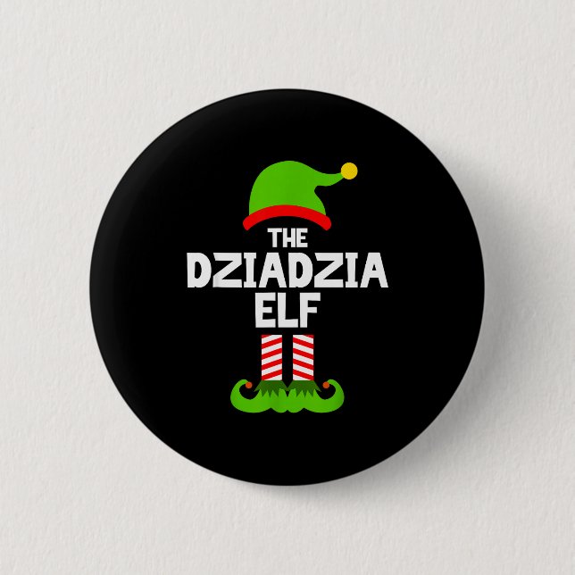 I'm The Dziadzia Elf Christmas Family Pajama Funny 6 Cm Round Badge (Front)
