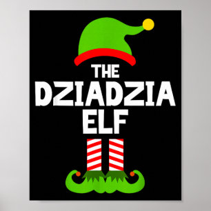 I'm The Dziadzia Elf Christmas Family Pajama Funny Poster