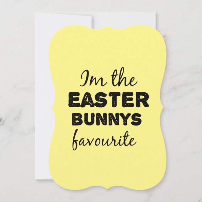 im the easter bunnys favourite (Front)