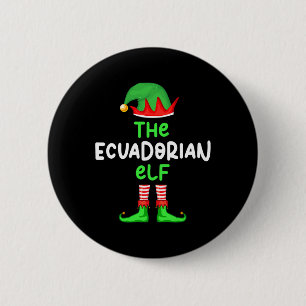 I'm The Ecuadorian Elf Ecuador Christmas Fun Pajam 6 Cm Round Badge