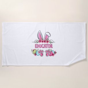 I'm The Educator Bunny Easter Day Rabbit Beach Towel