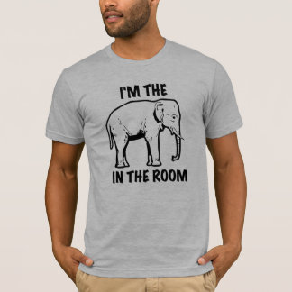 I'M THE ELEPHANT IN THE ROOM ~ Graphic Tee