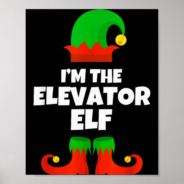 I'm The Elevator Elf Family Pajama Christmas Funny Poster (Front)