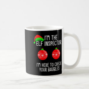 I'm The Elf Inspector Funny Baubles Christmas Elf  Coffee Mug
