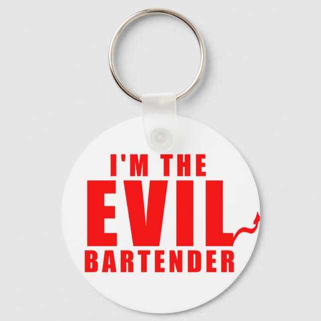 I'm The Evil Bartender Key Ring (Front)