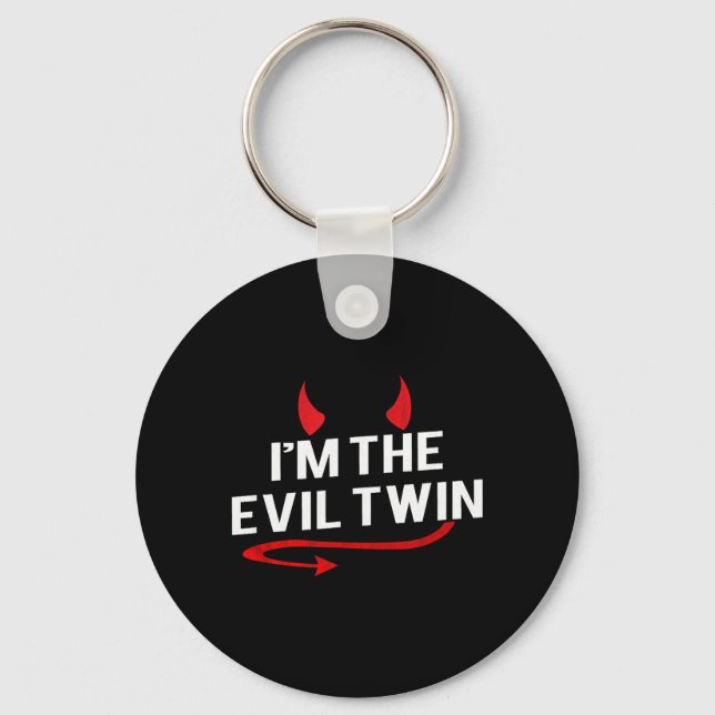 Im the Evil Twin Funny Halloween Costume Key Ring (Front)