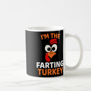 I'm The Farting Turkey Coffee Mug