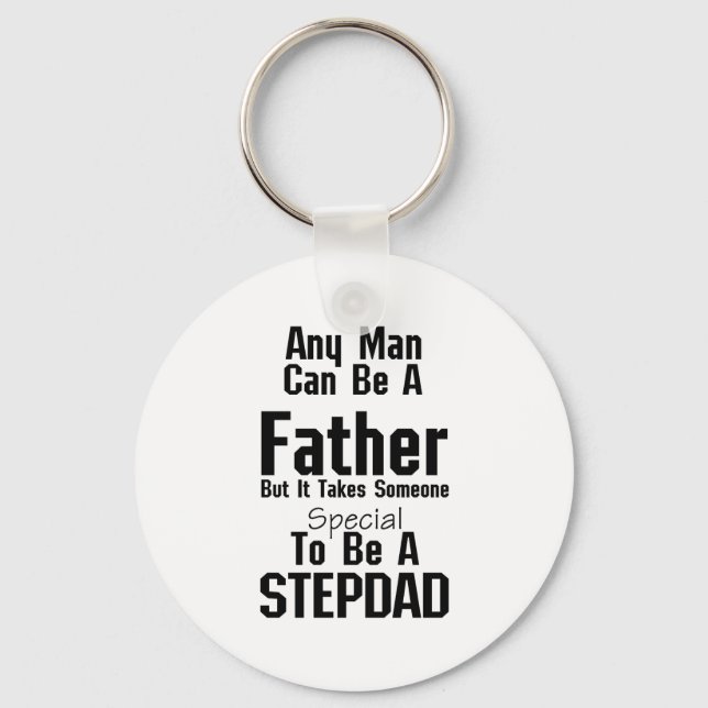 I'm The Father That Stepped Step Father Key Ring (Front)