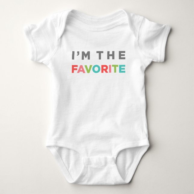 I'M THE FAVORITE BABY BODYSUIT (Front)