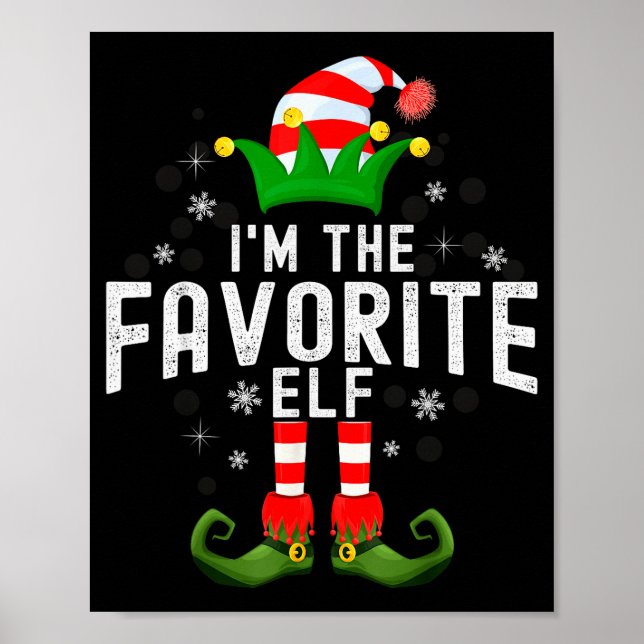 I'm The Favorite Elf Christmas Family Pjs Costume  Poster (Front)