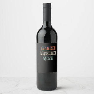 Im The Favourite Aunt Funny Workout Gym Mum Gift Y Wine Label