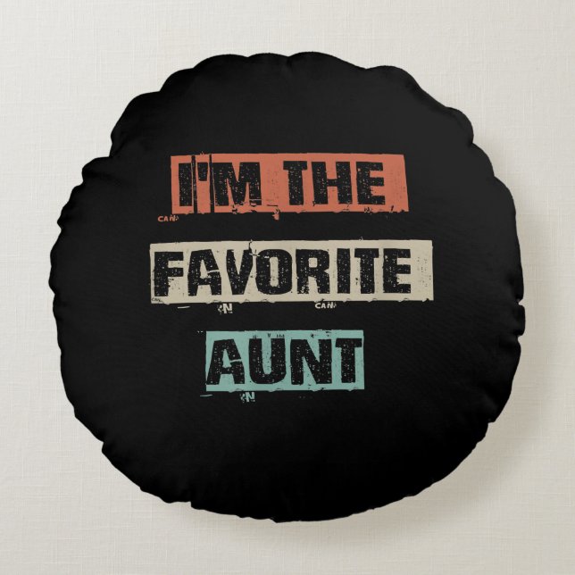Im The Favourite Aunt Gift Round Cushion (Front)