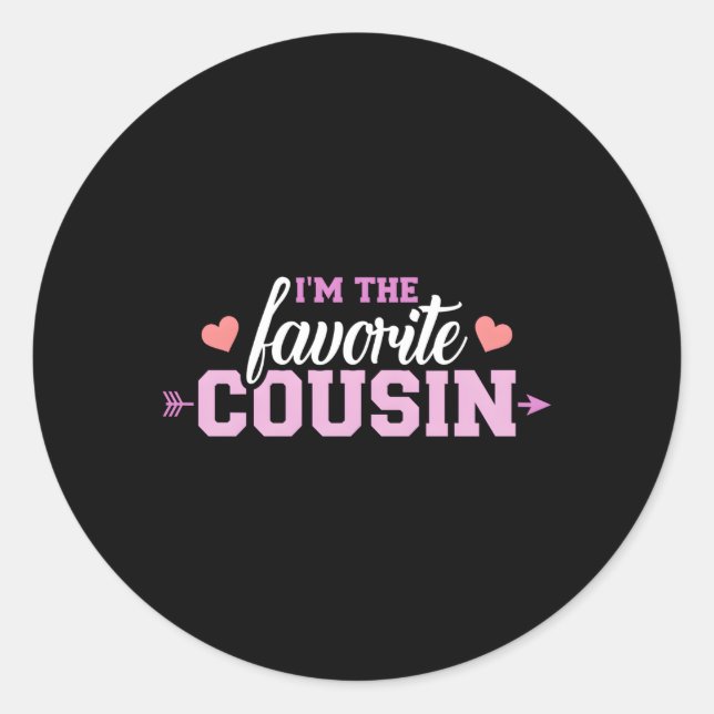 I'M The Favourite Cousin Classic Round Sticker (Front)