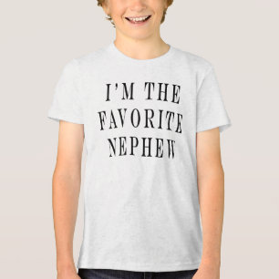 I'm The Favourite Nephew ,funny nephew,im the favo Tri-Blend Shirt