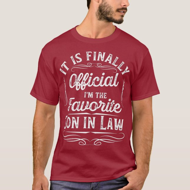 Im The Favourite Son In Law Family Relationship T-Shirt (Front)
