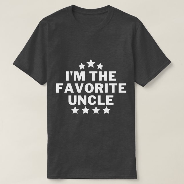 Im The Favourite Uncle Funny Uncle 1 T-Shirt (Design Front)