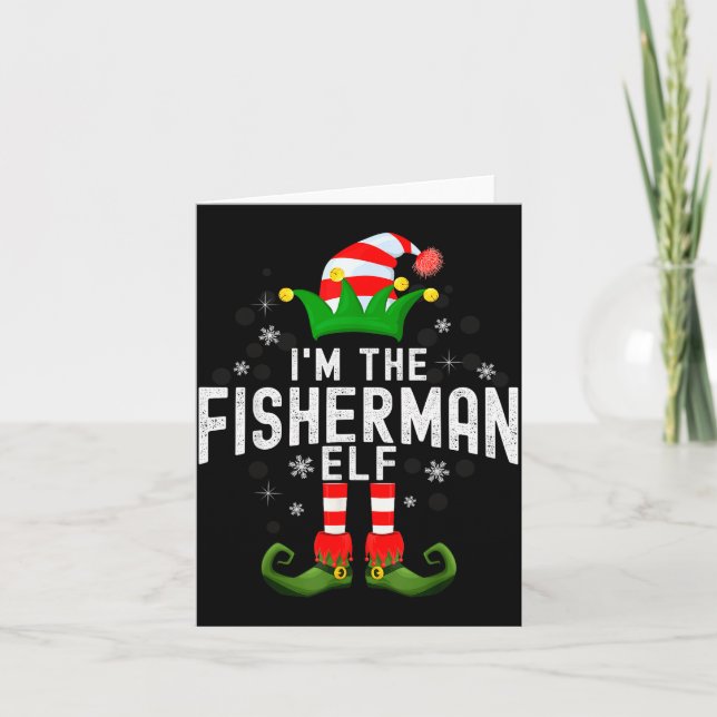 I'm The Fisherman Elf Christmas Family Pjs Costume Card (Front)