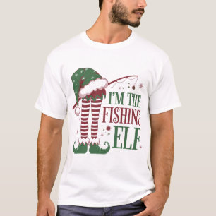 i'm the fishing  elf T-Shirt