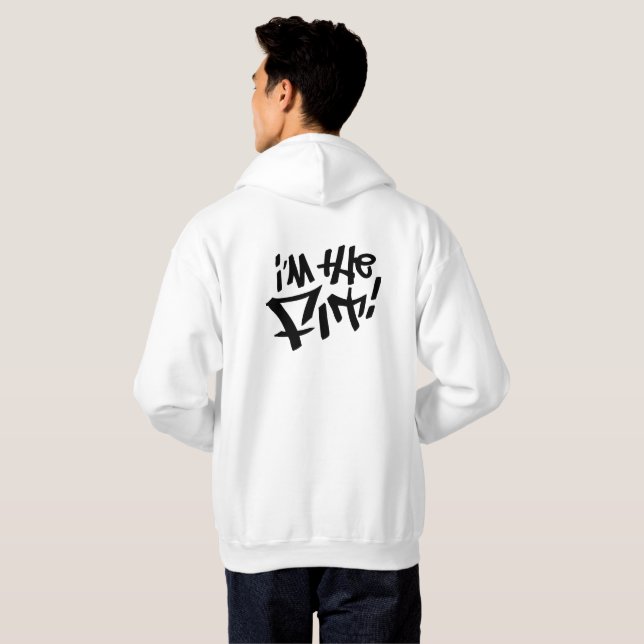 I'm The FIT Hoodie (Back Full)