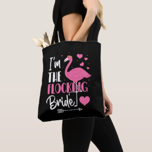 I'm the Flocking Bride Flamingo Bachelorette Party Tote Bag