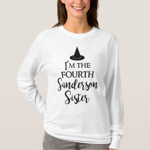 I'm The Fourth Sanderson Sister T-Shirt