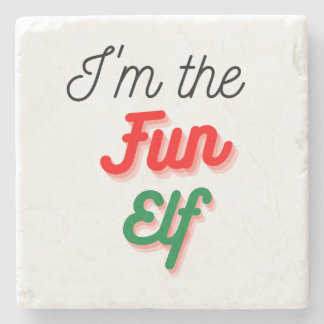 I'm The Fun Elf | Funny Joke Christmas Stone Coaster