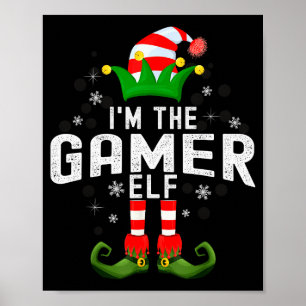 I'm The Gamer Elf Christmas Family Pjs Costume Poster