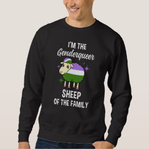 Im The Genderqueer Sheep Of The Family Genderqueer Sweatshirt