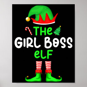 I'm The Girl Boss Elf Christmas Funny Family Match Poster