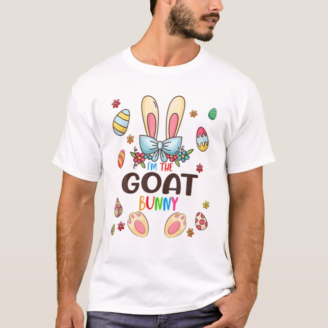 I'm The Goat Bunny Easter Day Matching Family Egg T-Shirt (Front)