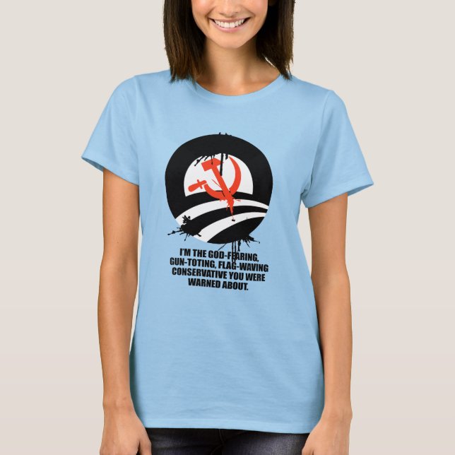 I'm the God fearing Conservative T-Shirt (Front)