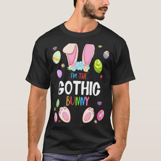 I'm The Gothic Bunny Easter Party Matching Family T-Shirt (Front)