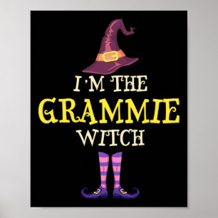 I'm The Grammie Witch Costume Halloween Funny Witc Poster