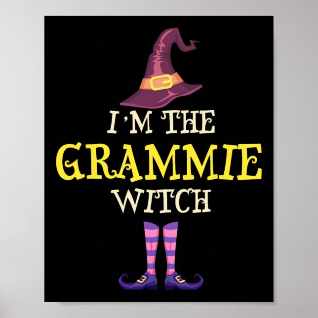 I'm The Grammie Witch Costume Halloween Funny Witc Poster (Front)