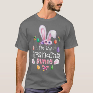 Im The Grandma Bunny  Easter Day Grandma Gifts  T-Shirt