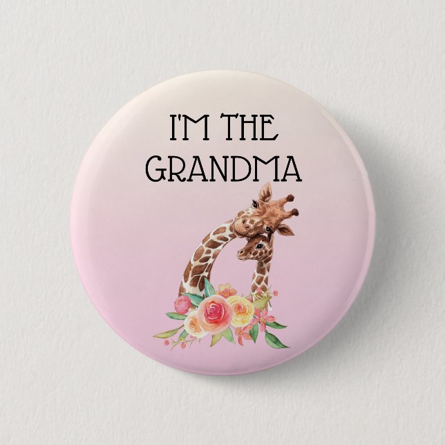 I'm the Grandma Cute Mum & Baby Giraffes 6 Cm Round Badge (Front)