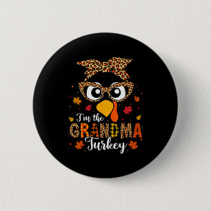 I'm The Grandma Turkey Matching Family Thanksgivin 6 Cm Round Badge