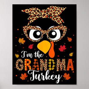 I'm The Grandma Turkey Matching Family Thanksgivin Poster