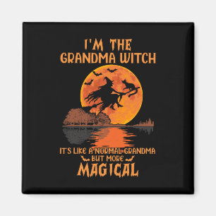I'm The Grandma Witch Like A Normal Grandma Hallow Magnet